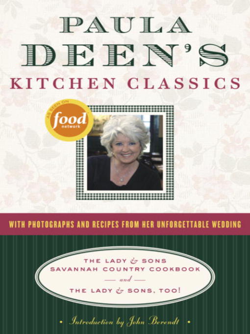 Title details for Paula Deen's Kitchen Classics by Paula Deen - Wait list